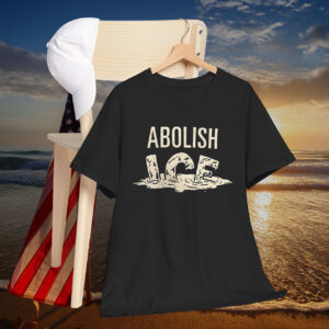 ABOLISH ICE Out Shirt