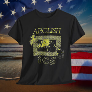 Abolish ICE 2025 T-Shirt