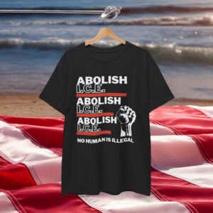 Abolish ICE No Human Is Illegal DACA Shirt
