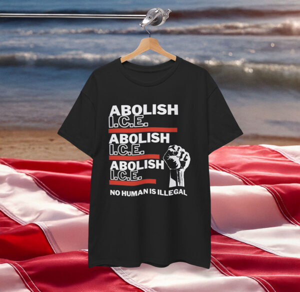 Abolish ICE No Human Is Illegal DACA Shirt