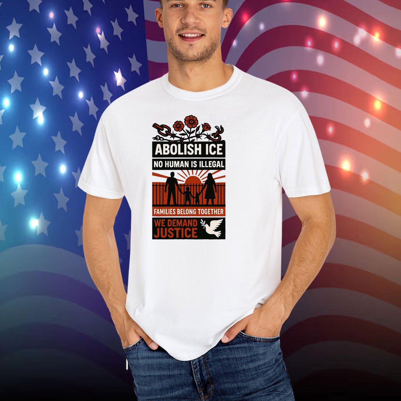 Abolish ICE No Human Is Illegal Families Belong Together We Demand Justice T-Shirt