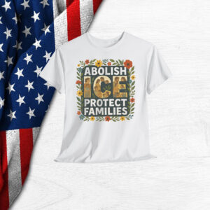 Abolish ICE Protect Families Shirt