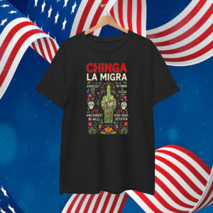 Chinga La Migra, Abolish ICE, No Human Is Illegal, No Borders No Walls, End Trans Detention T-Shirt