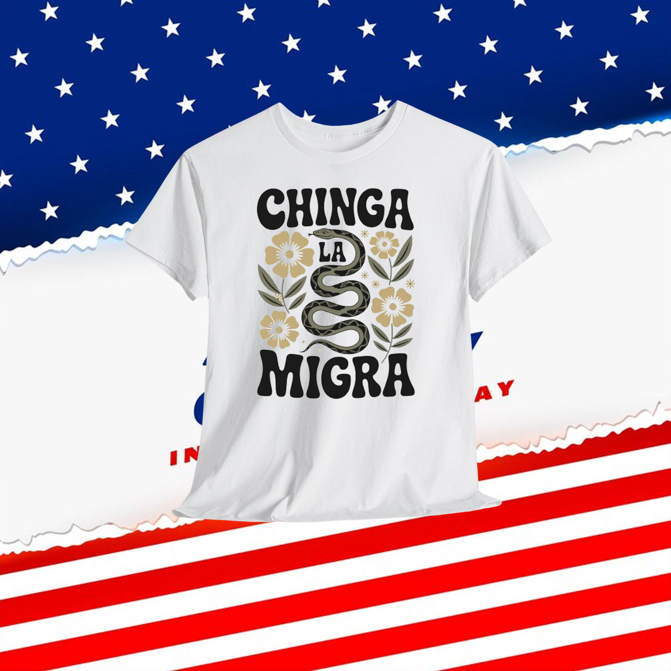 Chinga La Migra Flower Shirt