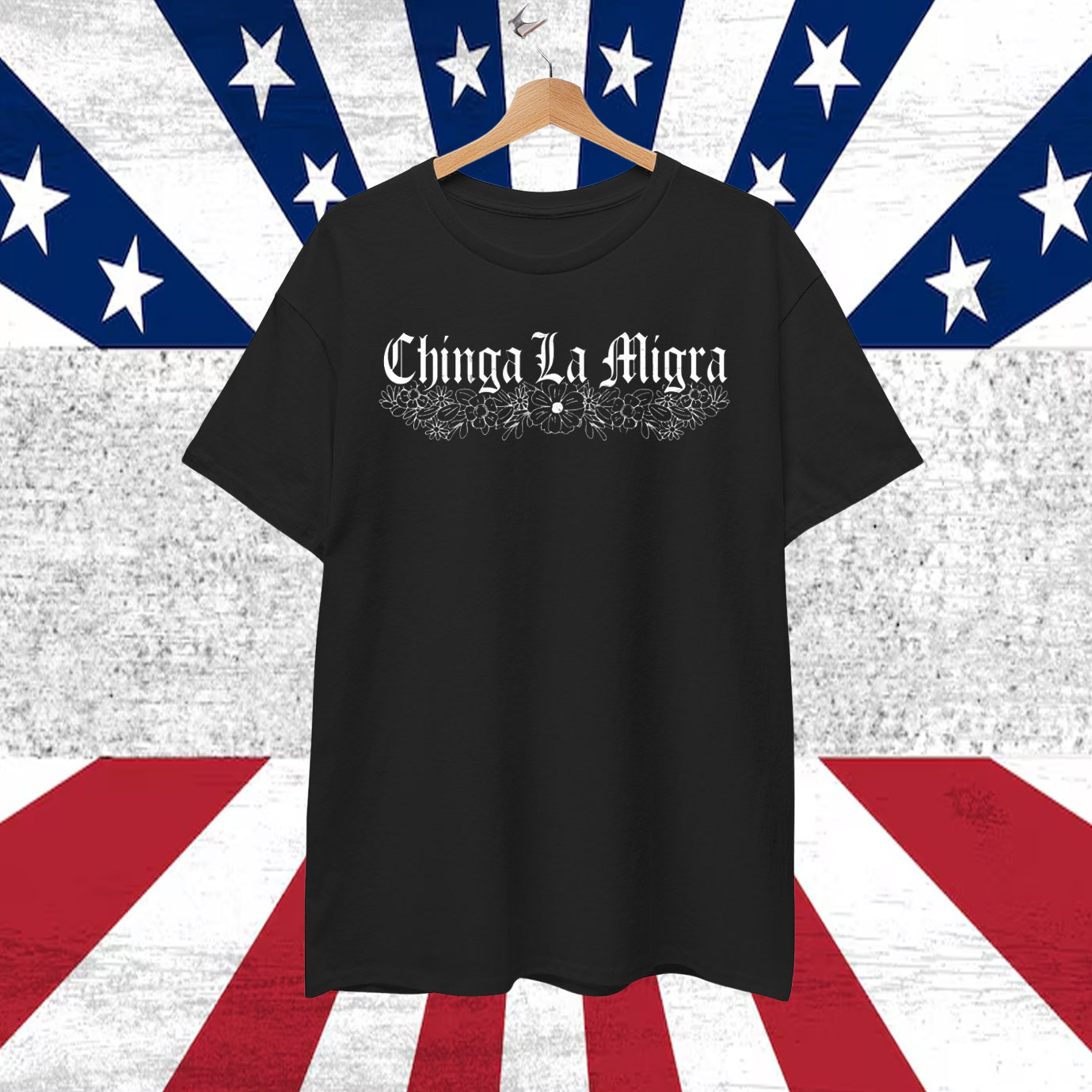 Chinga La Migra Shirts