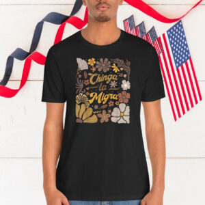 Chinga la Migra Flowers Shirt