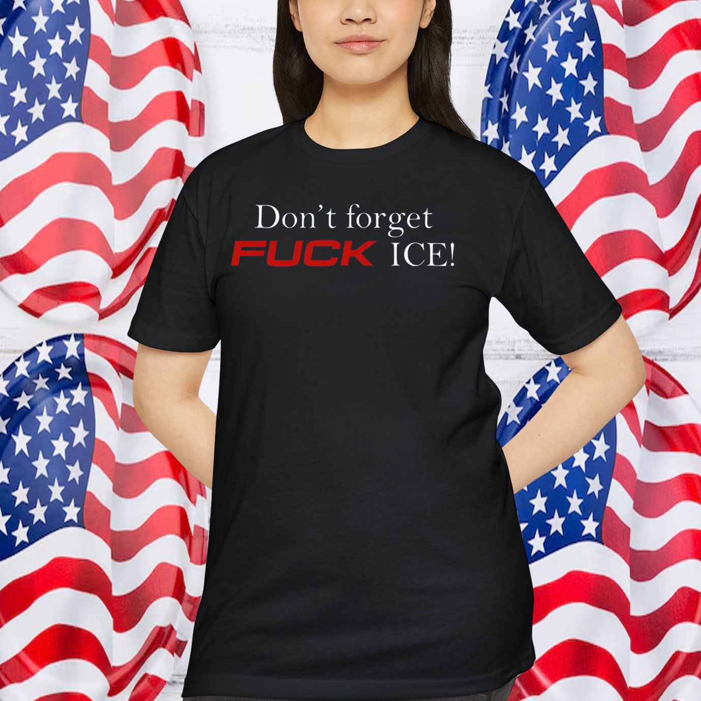 Don't Forget Fuck ICE! Shirt