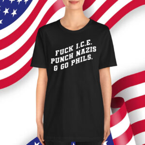 Fuck I.C.E. Punch Nazis & Go Birds T-Shirt