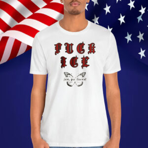 Fuck ICE Shirt ICE Pa Fuera!