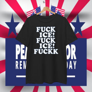 Fuck Ice! Fuck Ice! Fuckk T-Shirt