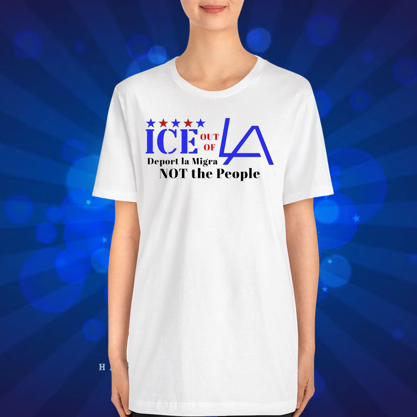 ICE Out Of LA Deport La Migra Not The People T-Shirt