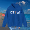 ICE Out Of LA Hoodie