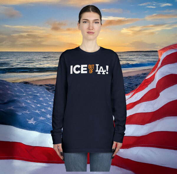 ICE Out Of LA Long Sleee
