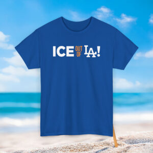 ICE Out Of LA Shirt