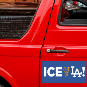 ICE Out Of LA Stickers