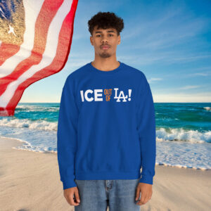 ICE Out Of LA Sweatshirt