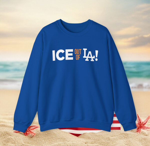 ICE Out Of LA Sweatshirt