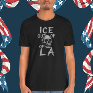 ICE Out Of Of LA Shirt