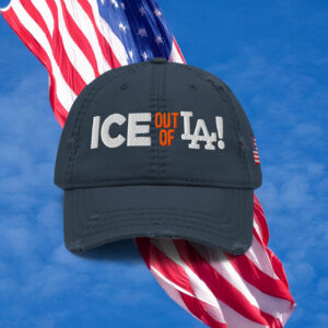 ICE Out of LA Distressed Hat