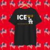 ICE out of LA! T-Shirt Deport The Migra Not The People