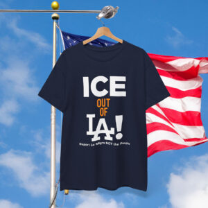 Ice Out Of La Deport La Migra Not The People Shirt