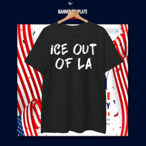 Ice Out Of La T-Shirts Abolish Ice