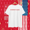 No Human Is Illegal T-Shirt